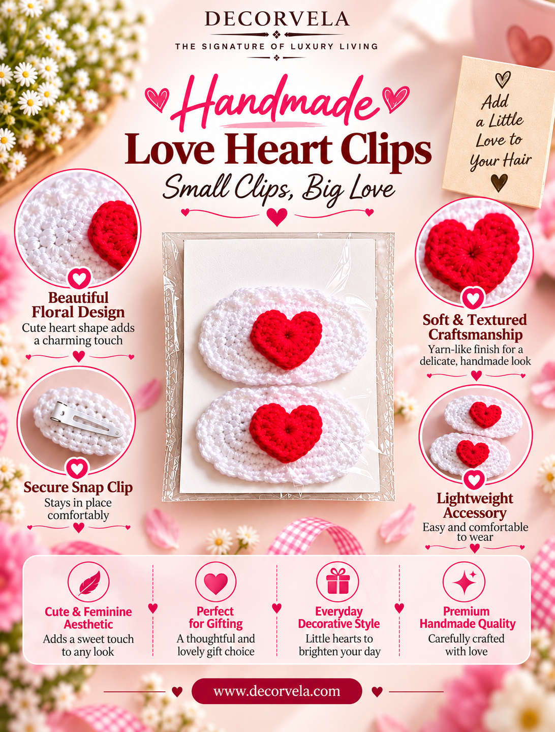 A promotional graphic for Decorvela handmade love heart clips, showing a central clear pouch containing two red crocheted heart clips, surrounded by six circular feature callouts and marketing text on a pink floral background.