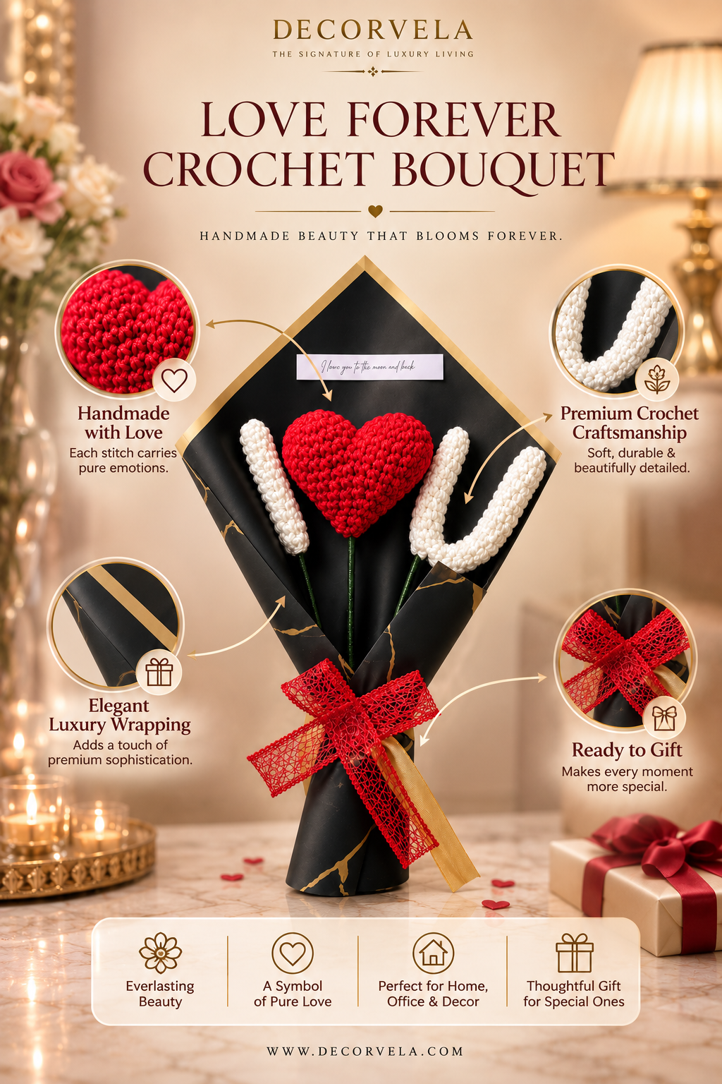 Decorvela Love Forever Crochet Bouquet gift set featuring a black and gold wrapped bouquet with a red and white crocheted heart, surrounded by circular callouts highlighting its handmade quality, premium crochet craftsmanship, elegant wrapping, and gift-ready appeal.